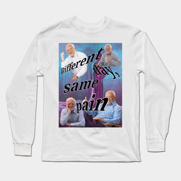 Different Day, Same Pain Harold Meme Long Sleeve T-Shirt by THRILLHO